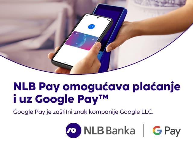 Mobilni novčanik NLB Pay nadograđen tehnologijom Google Pay™