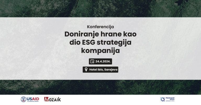 Doniranje hrane kao dio ESG strategije kompanija: Poziv na konferenciju u Sarajevu